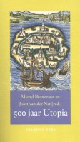 500 Jaar Utopia Bronzwaer en Van der Net