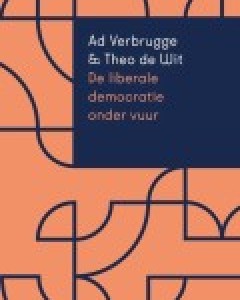 Ad Verbrugge en Theo de Wit - De liberale democratie onder vuur - Boekenkrant recensie