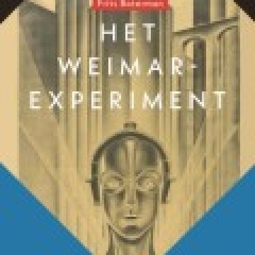 Frits Boterman - Het Weimarexperiment - Een politieke en culturele geschiedenis van Duitsland 1918-1933 - Boekenkrant recensie